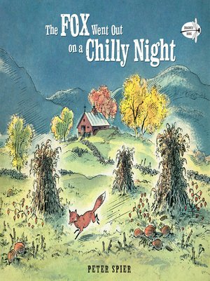 The Fox Went Out on a Chilly Night - ebook